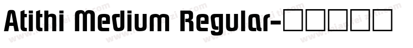 Atithi Medium Regular字体转换